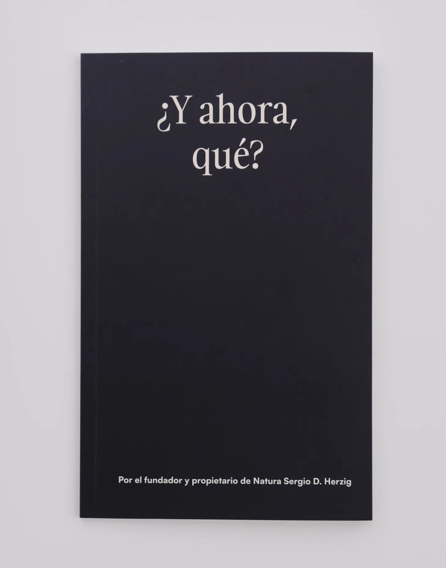 ¿Y Ahora, Qué?